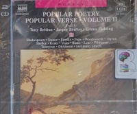 Popular Poetry - Popular Verse Volume 2 written by Various Famous Poets performed by Tony Britton, Jasper Britton and Emma Fielding on Audio CD (Unabridged)